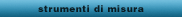 Strumenti di misura